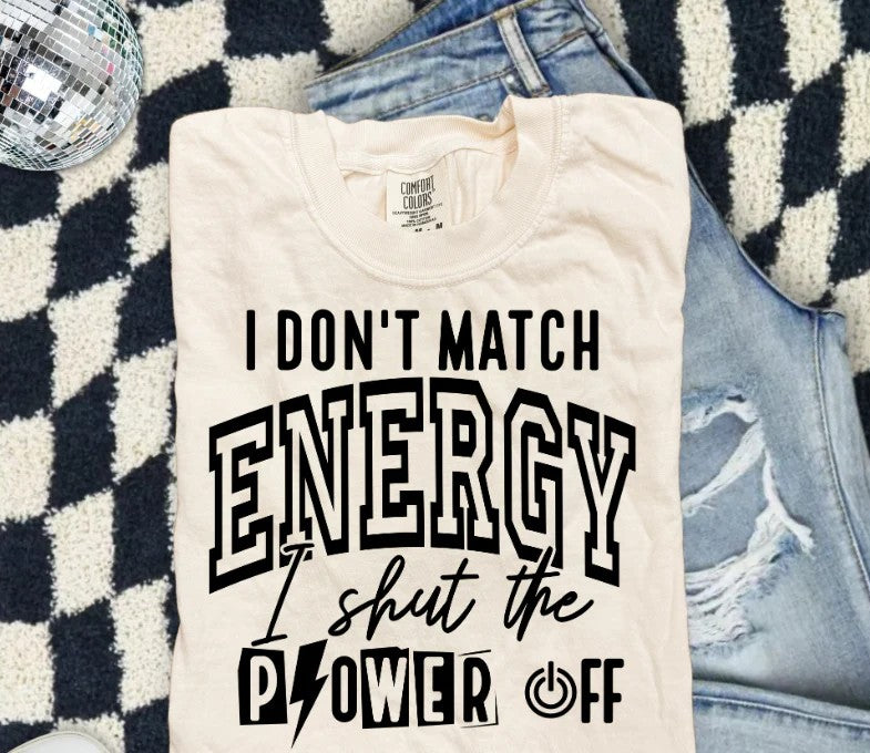 SINGLE COLOR SCREEN PRINT TRANSFER - I DON'T MATCH