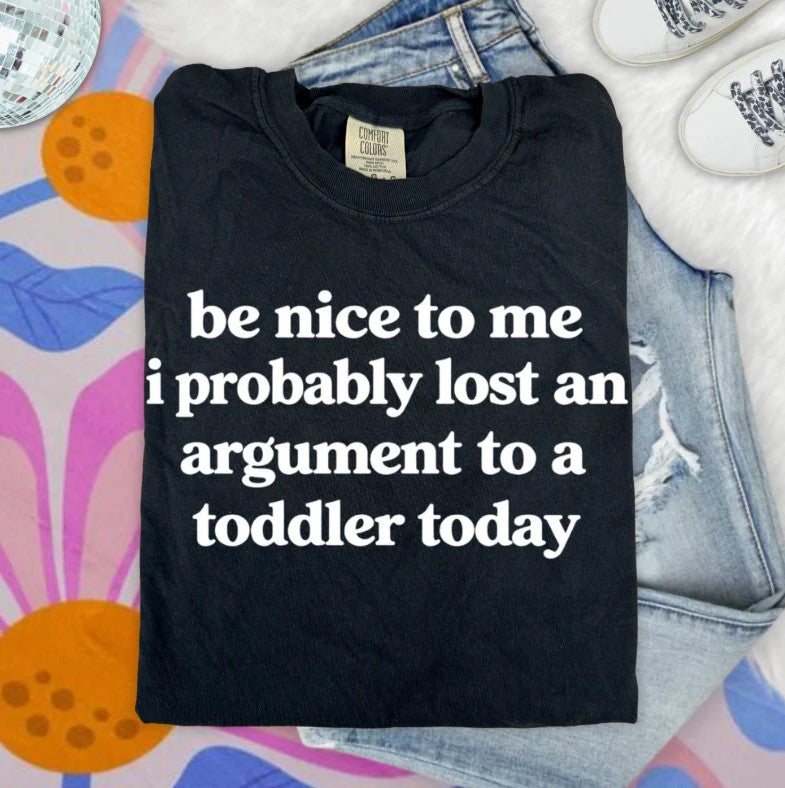 SINGLE COLOR SCREEN PRINT TRANSFER - BE NICE TO ME