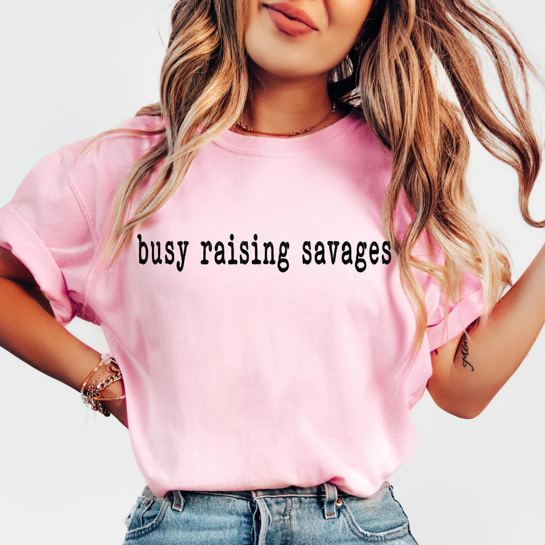 SINGLE COLOR SCREEN PRINT TRANSFER - BUSY RAISING SAVAGES