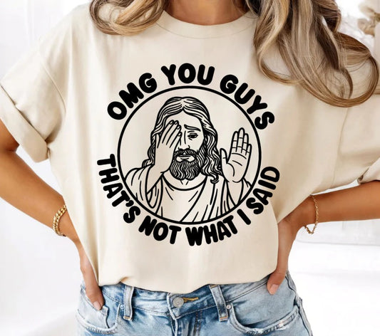 SINGLE COLOR SCREEN PRINT TRANSFER - OMG YOU GUYS