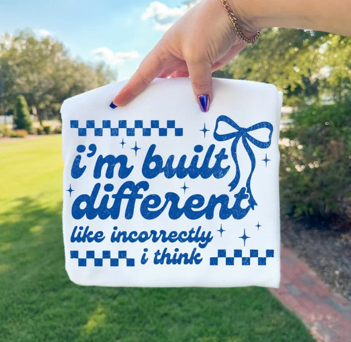 SINGLE COLOR SCREEN PRINT TRANSFER - I'M BUILT DIFFERENT