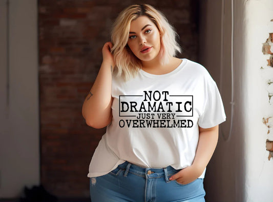 Single Color Screen Print Transfer - Not Dramatic