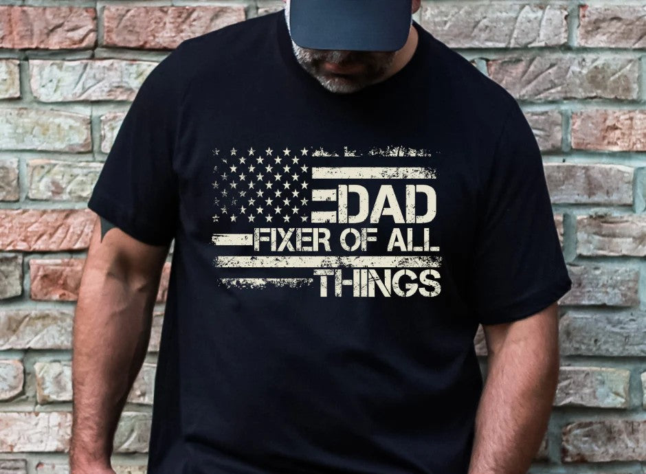 Single Color Screen Print Transfer - Dad Fixer Of All Things