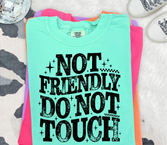 SINGLE COLOR SCREEN PRINT TRANSFER - NOT FRIENDLY DO NOT TOUCH