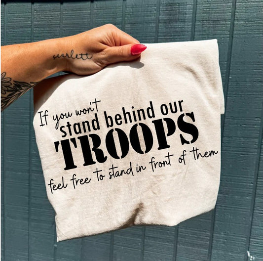 SINGLE COLOR SCREEN PRINT TRANSFER - IF YOU WON'T STAND BEHIND