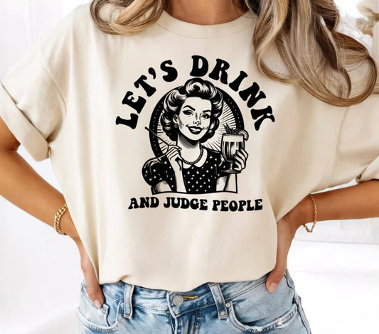 SINGLE COLOR SCREEN PRINT TRANSFER - LET'S DRINK