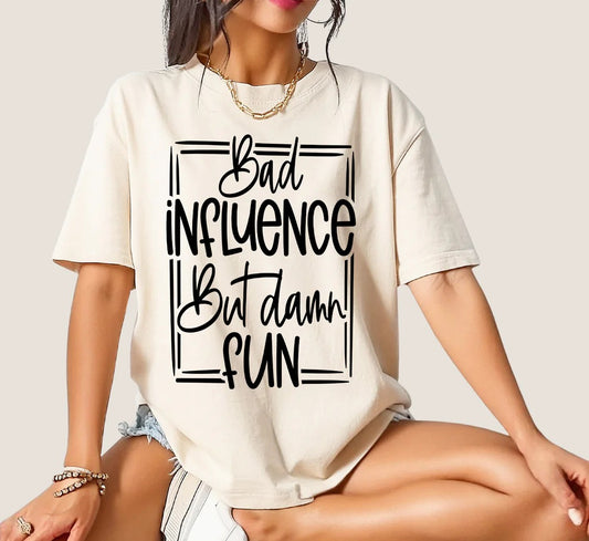 SINGLE COLOR SCREEN PRINT TRANSFER - BAD INFLUENCE