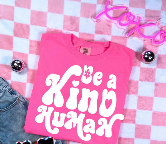 SINGEL COLOR SCREEN PRINT TRANSFER - BE A KIND HUMAN
