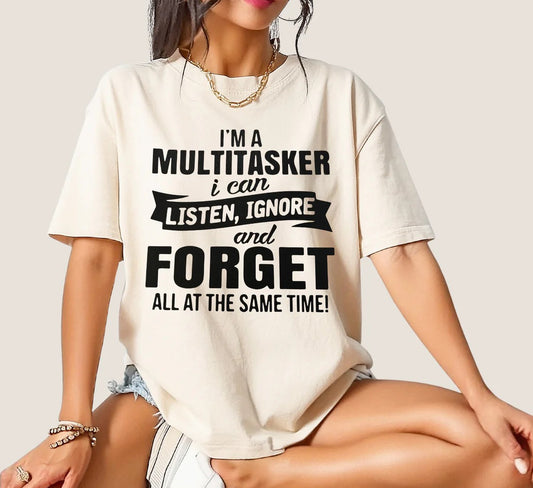 SINGEL COLOR SCREEN PRINT TRANSFER - I'M A MULTITASKER