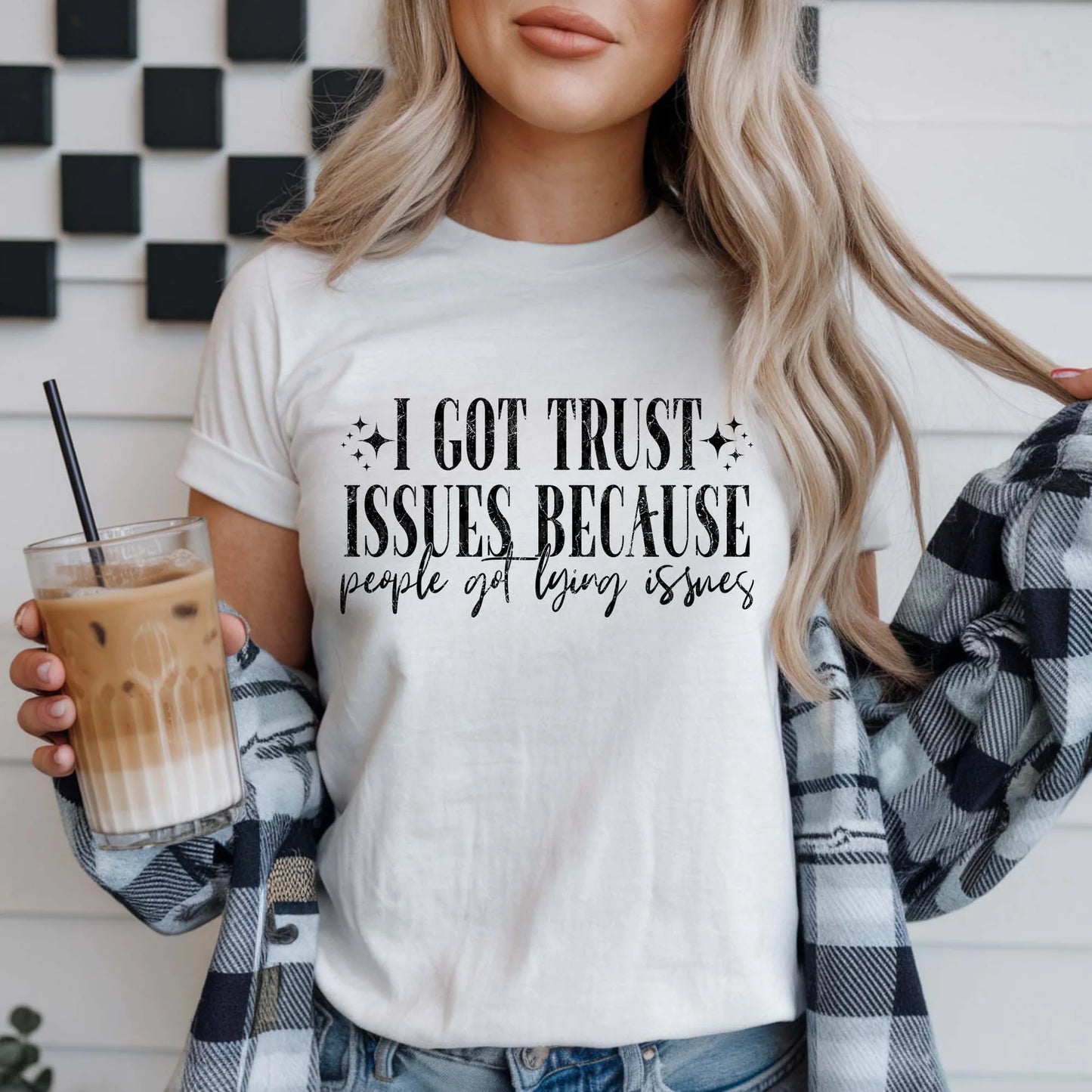 SINGLE COLOR SCREEN PRINT TRANSFER - I GOT TRUST ISSUES