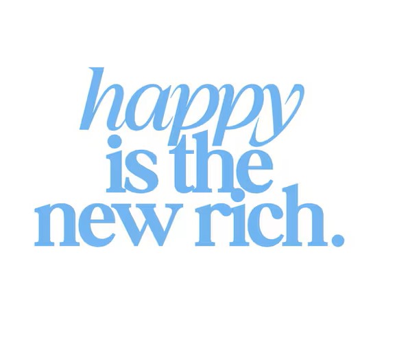 SINGLE COLOR SCREEN PRINT TRANSFER - HAPPY IS THE NEW RICH